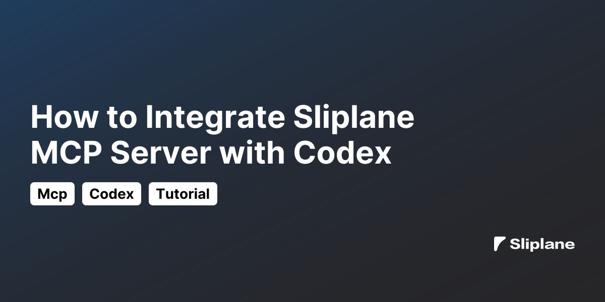 How to Integrate Sliplane MCP Server with Codex