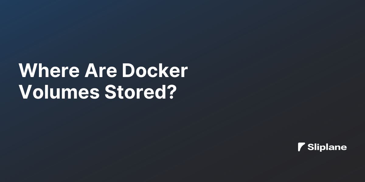 Where Are Docker Volumes Stored?