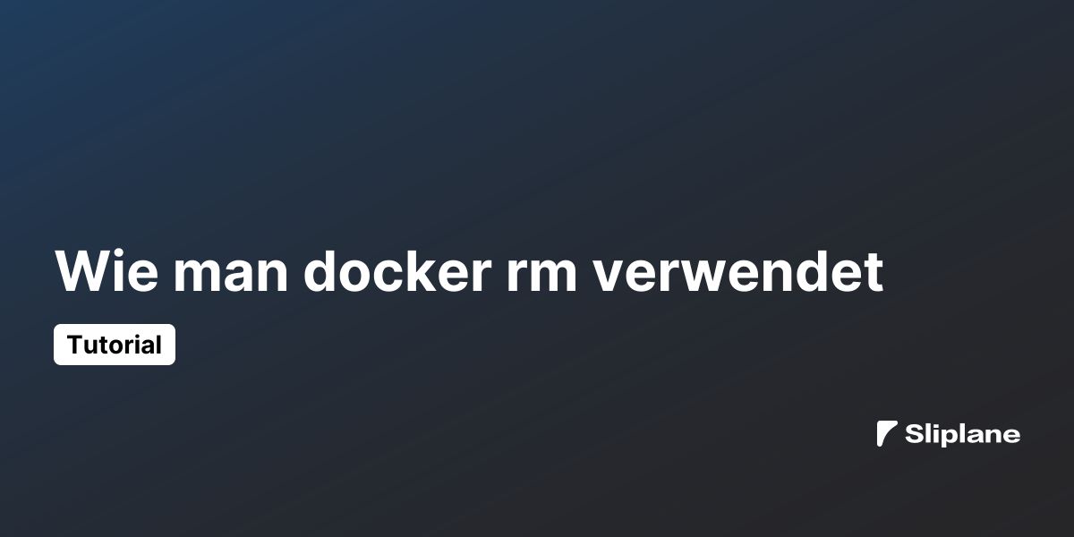 Wie man docker rm verwendet