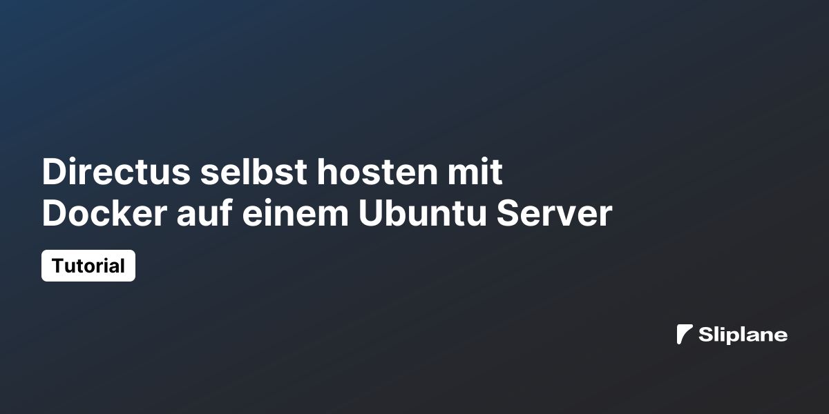 Directus selbst hosten mit Docker auf einem Ubuntu Server
